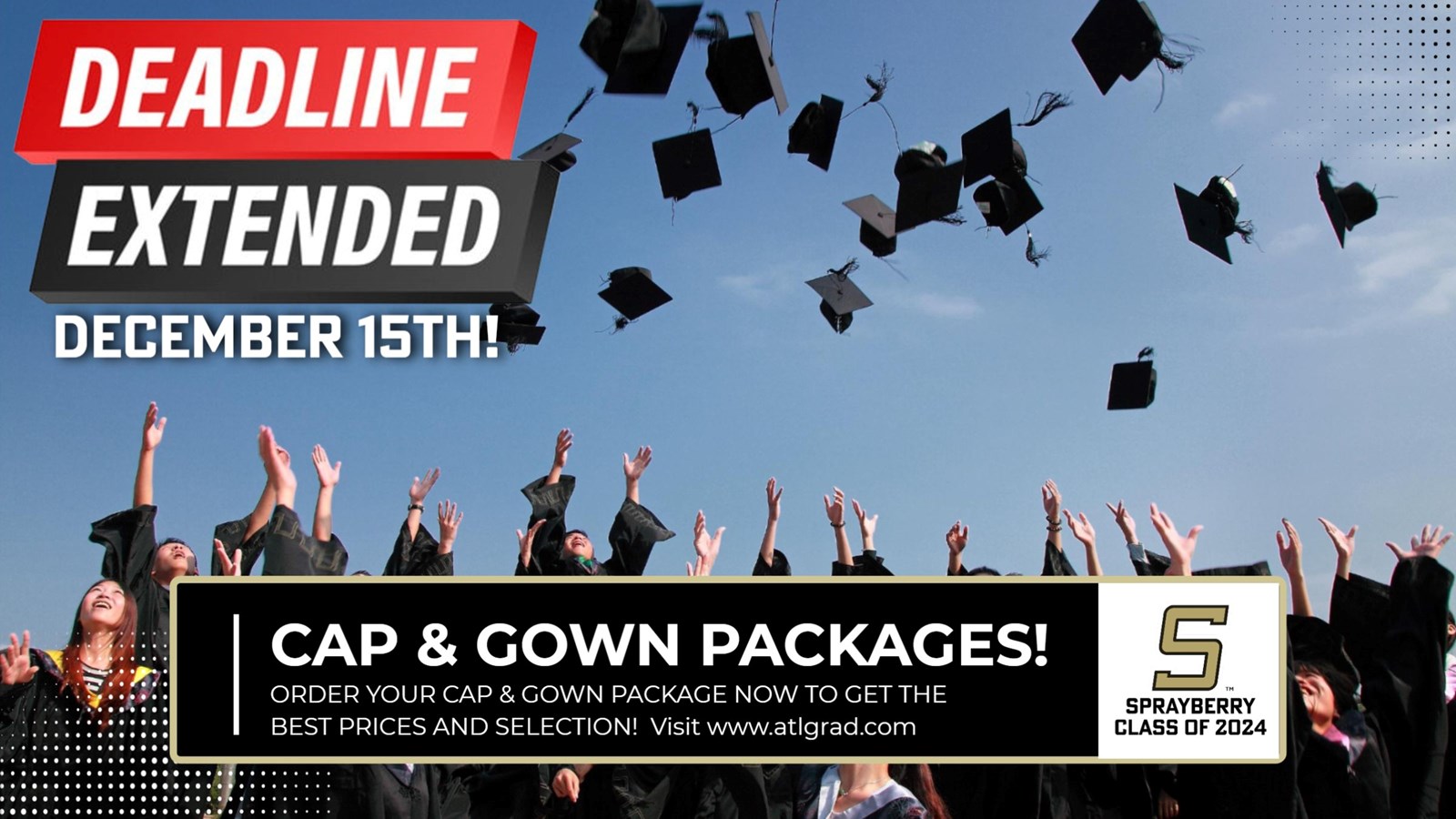 Cap and Gown Ordering | Deadline Extended | Sprayberry High School | Class of 2024